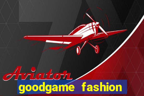 goodgame fashion click jogos